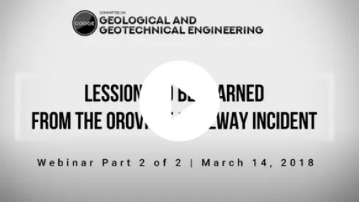 Video - Lessons to be Learned from the Oroville Spillway Incident