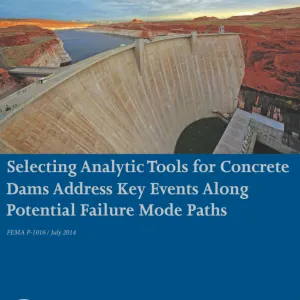 Selecting-Analytic-Tools-for-Concrete-Dams-Address-Key-Events-Along-Potential-Failure-Mode-Paths