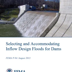 Selecting and Accommodating Inflow Design Floods for Dams_Pic