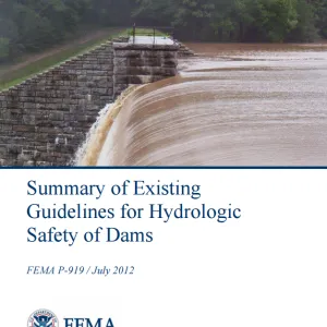 Summary of Existing Guidelines for Hydrologic Safety of Dams